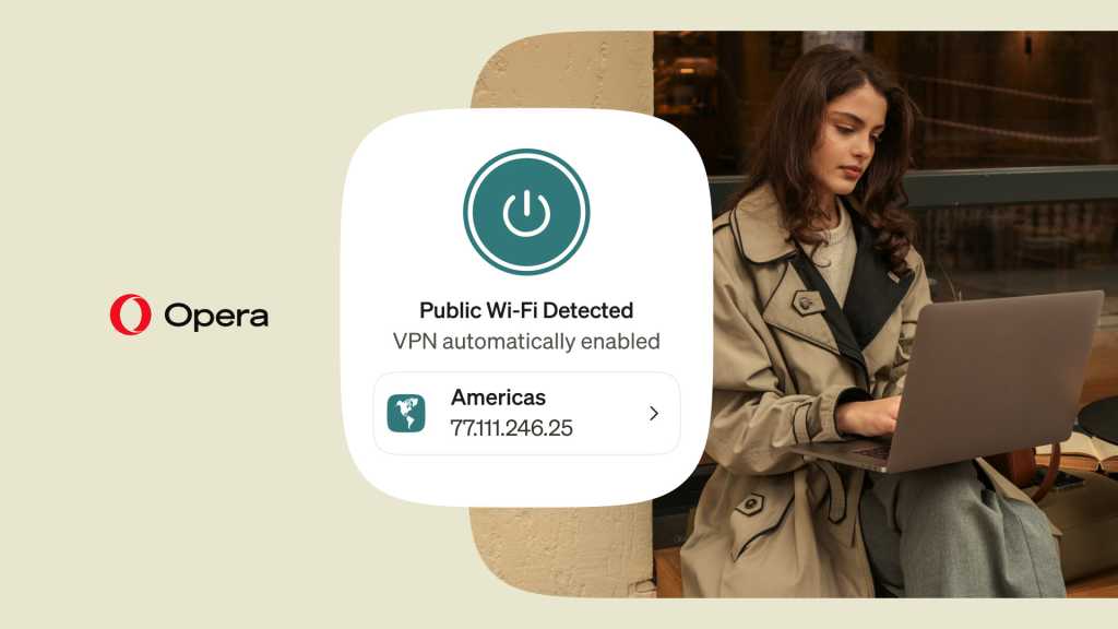 3243328-0-86242700-1790262233-Opera-VPN-automatic-enable-on-public-Wi-Fi-hero.jpg